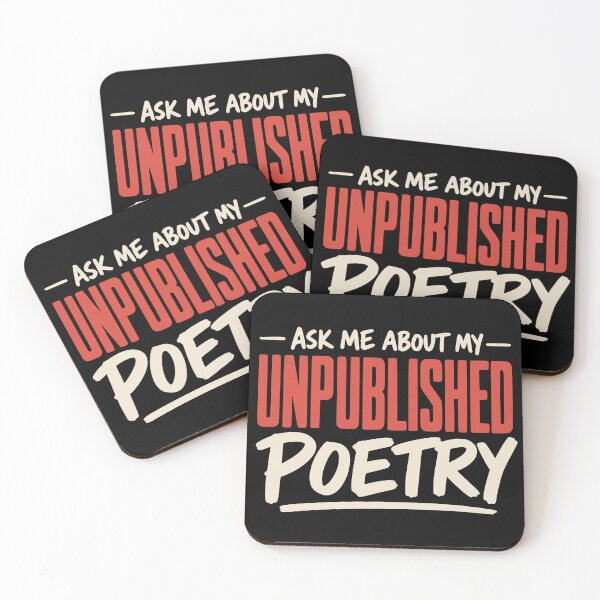 Item preview, Ask Me About My Unpublished Poetry designed and sold by Dago345.