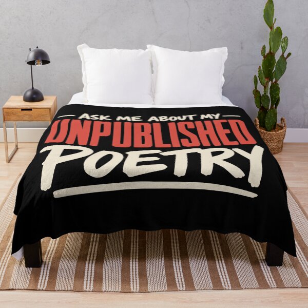 Item preview, Ask Me About My Unpublished Poetry designed and sold by Dago345.