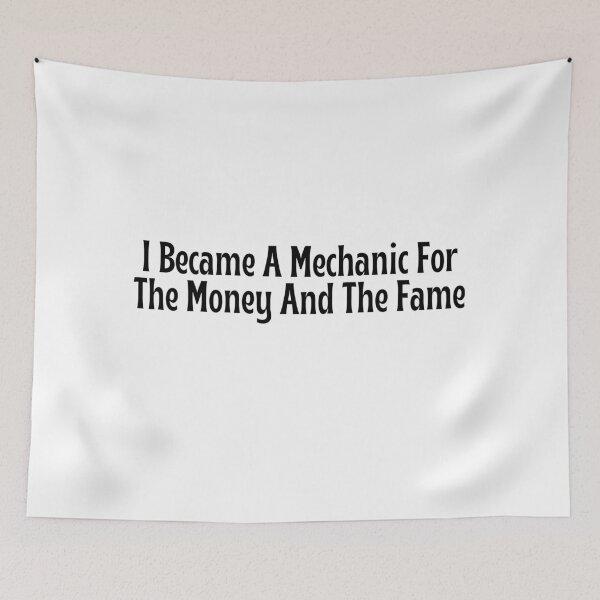 Item preview, Funny Mechanic Gift - I Became A Mechanic For The Money And The Fame T-Shirt designed and sold by OopsIDrewIt.
