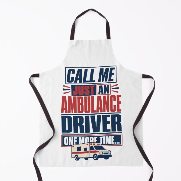 Item preview, Just An Ambulance Driver EMT Humor designed and sold by Dago345.