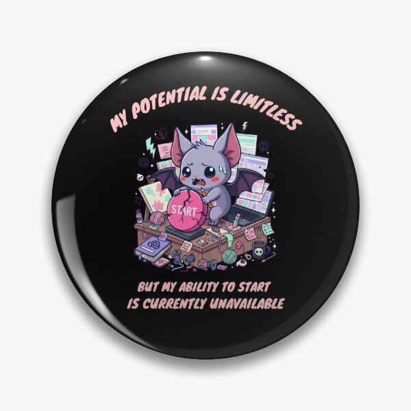 Item preview, Redbubble title:  ADHD Bat – My Potential Is Limitless, But My Ability To Start Is Currently Unavailable designed and sold by DarklyOK.