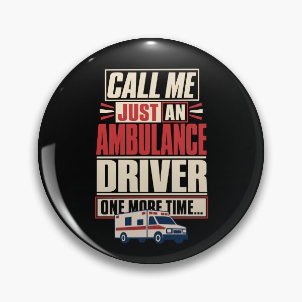 Item preview, Just An Ambulance Driver EMT Humor designed and sold by Dago345.