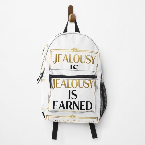 Item preview, Jealousy is earned designed and sold by LaughandLaugh.