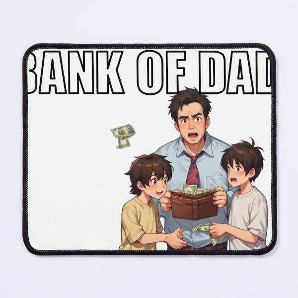 Item preview, It's Not Easy Being Bank of Dad designed and sold by halibutgoatramb.