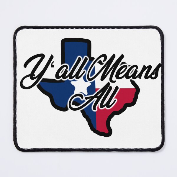 Item preview, Texas Y’all Means All designed and sold by Carlyle Creative Co..