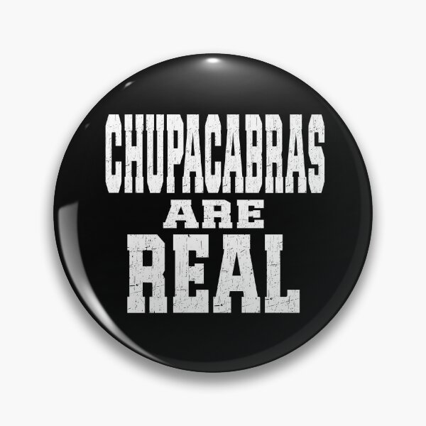 Item preview, CHUPACABRAS ARE REAL Latin American Monster Vampire Creature El Chupacabra  designed and sold by Jt41.