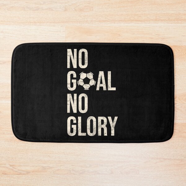 Item preview, No Goal No Glory Soccer Player Motivation Design designed and sold by clickbongski.