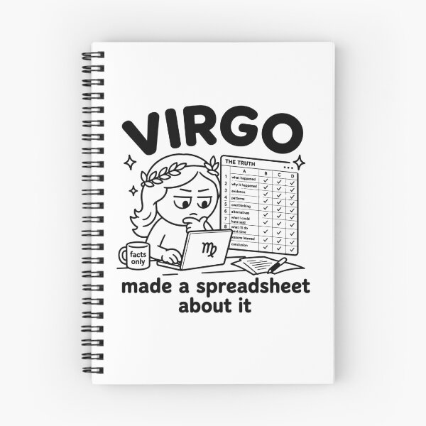 Item preview, Virgo Made A Spreadsheet About It designed and sold by MonkiFlipp.
