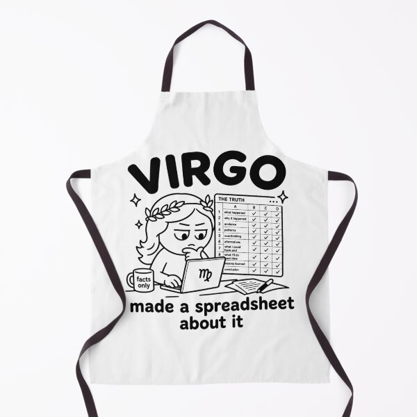 Item preview, Virgo Made A Spreadsheet About It designed and sold by MonkiFlipp.