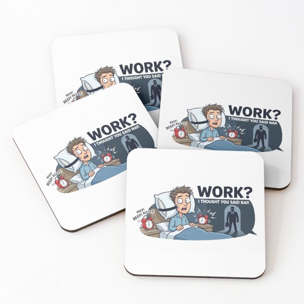 Item preview, Work? I Thought You Said Nap designed and sold by GuruKart.