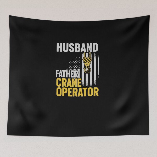 Item preview, Husband Father Crane Operator Construction Worker Dad designed and sold by PopStars1993.