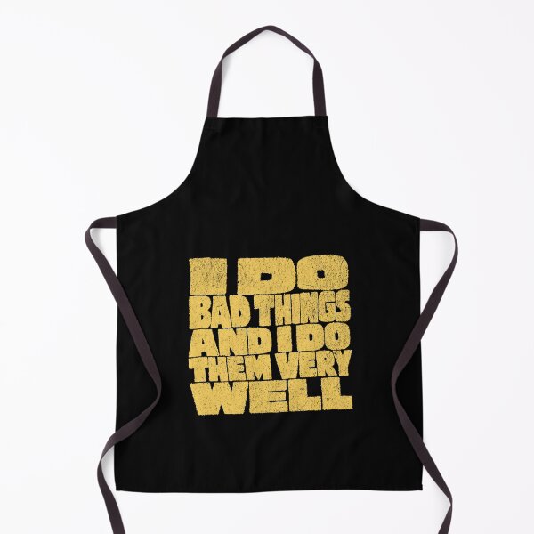 Item preview, I do bad things and I do them very well designed and sold by Pflugart.