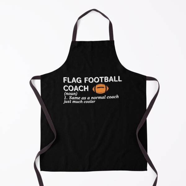 Item preview, Flag Football Coach (Noun) 1. Same As A Normal Coach Just Much Cooler Funny Definition Coach designed and sold by PopStars1993.