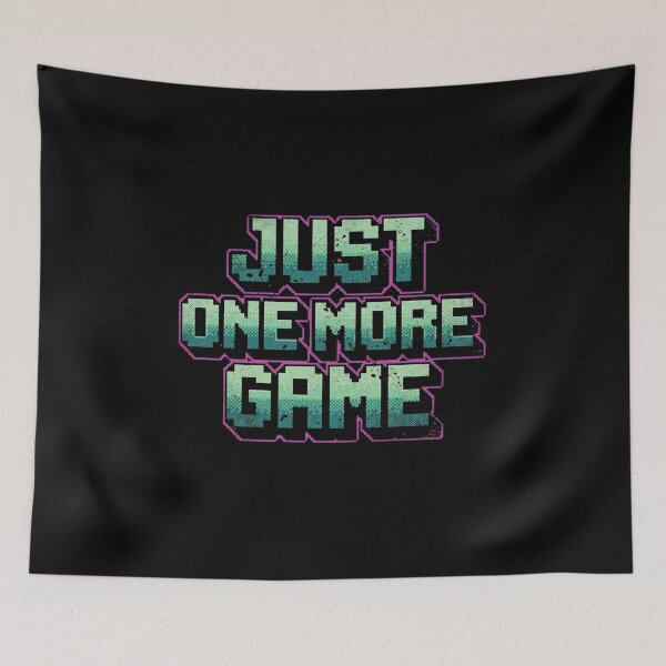 Item preview, Just One More Game Retro Pixel Art Arcade Gamer Humor designed and sold by AdyKurniawan.