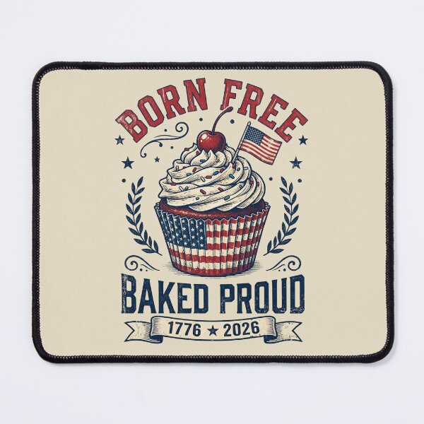 Item preview, Born Free Baked Proud - Patriotic Cupcake America 1776 designed and sold by dudelinart.