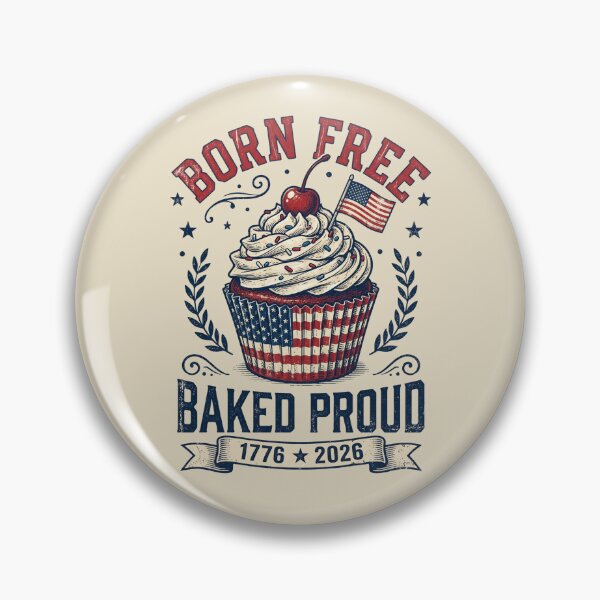 Item preview, Born Free Baked Proud - Patriotic Cupcake  America 1776 designed and sold by dudelinart.
