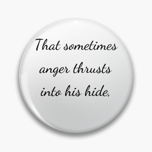 Item preview, "That sometimes anger thrusts into his hide;" - handwriting black designed and sold by ariksworld.