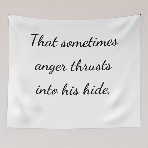 Item preview, "That sometimes anger thrusts into his hide;" - handwriting black designed and sold by ariksworld.