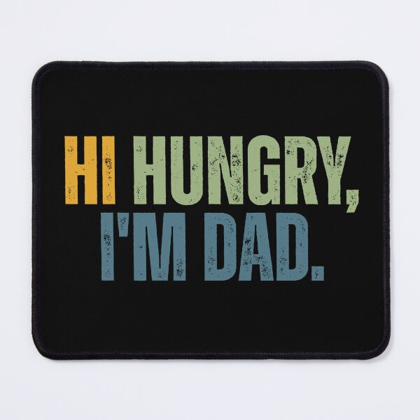 Item preview, Hi Hungry I'm Dad Funny Fathers Day designed and sold by Dondonmart.