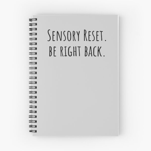 Item preview, Sensory Reset be right back Neurodivergent Gift designed and sold by Notty DOT.