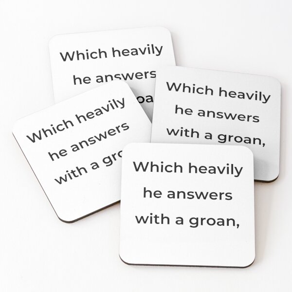 Item preview, "Which heavily he answers with a groan," - print black designed and sold by ariksworld.