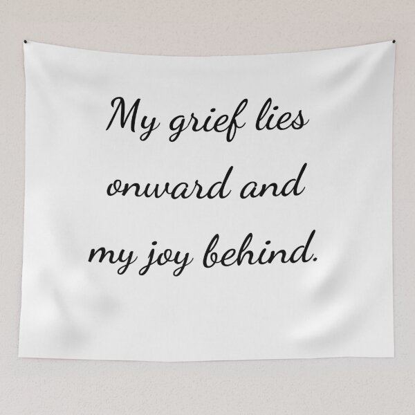 Item preview, "My grief lies onward and my joy behind." - handwriting black designed and sold by ariksworld.