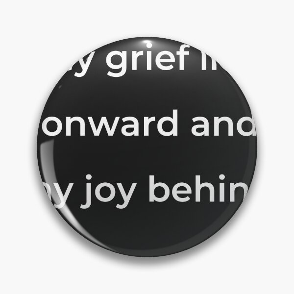 Item preview, "My grief lies onward and my joy behind." - print white designed and sold by ariksworld.