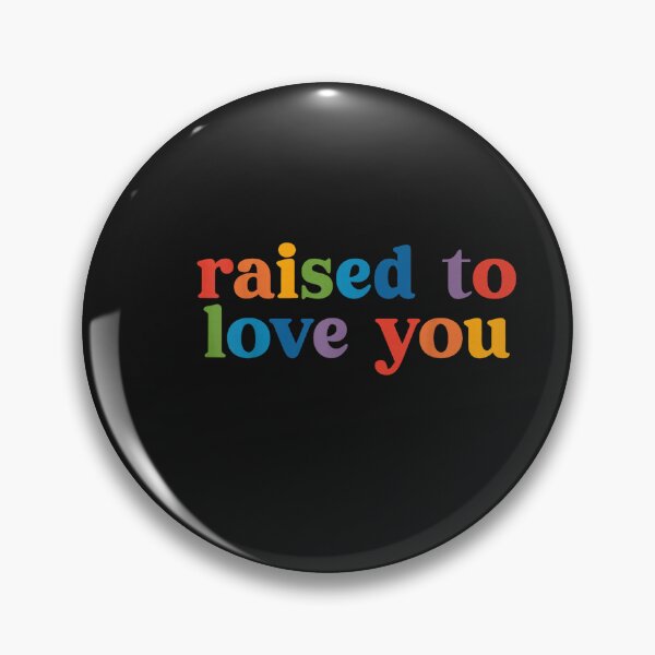 Item preview, Raised to Love You LGBTQ+ Ally Toddler Kids Pride Month designed and sold by FrankIsabel.
