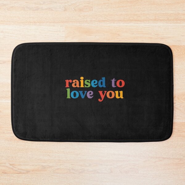 Item preview, Raised to Love You LGBTQ+ Ally Toddler Kids Pride Month designed and sold by FrankIsabel.