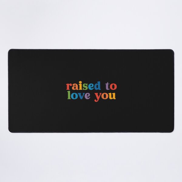 Item preview, Raised to Love You LGBTQ+ Ally Toddler Kids Pride Month designed and sold by FrankIsabel.