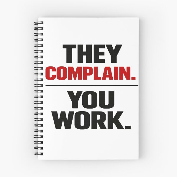 Item preview, They Complain. You Work. designed and sold by Lovestickerco.