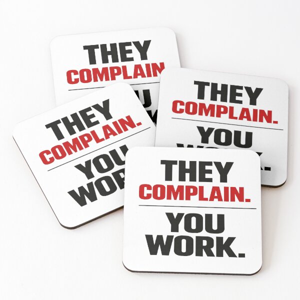 Item preview, They Complain. You Work. designed and sold by Lovestickerco.