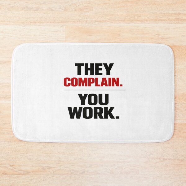Item preview, They Complain. You Work. designed and sold by Lovestickerco.