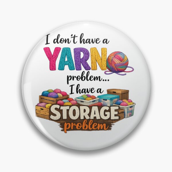 Item preview, Yarn Storage Problem designed and sold by Someone Thinks It's Funny.
