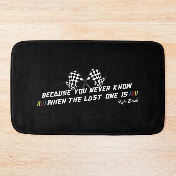Item preview, RIP Rowdy Kyle Busch Legend Quotes Racing Fan Art designed and sold by CrossKateOne.