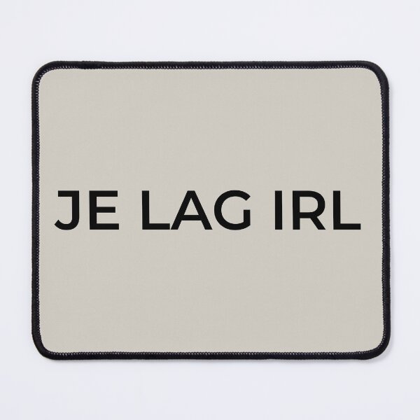 Item preview, I'm lagging IRL – Minimalist sarcastic humor (Funny French Quote) designed and sold by JbrauShop.