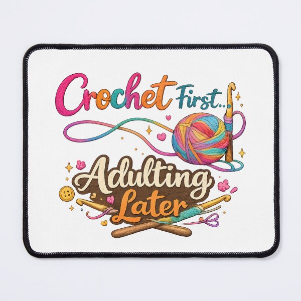 Item preview, Crochet First Adulting Later designed and sold by Someone Thinks It's Funny.
