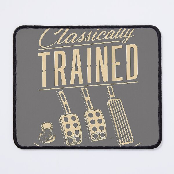 Item preview, Classically Trained Manual Car Transmission Three Pedals designed and sold by KristineLi.