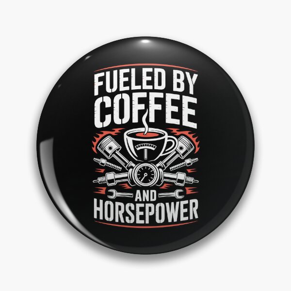 Item preview, Fueled by Coffee and Horsepower designed and sold by Yogameditasi.