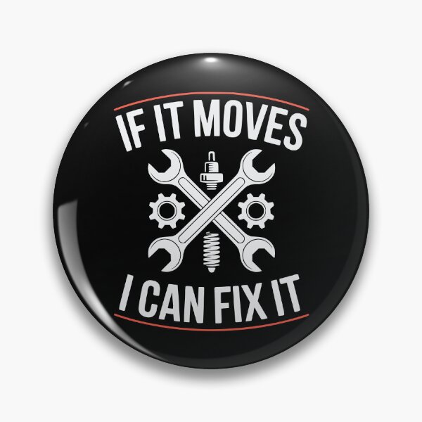 Item preview, If It Moves I Can Fix It designed and sold by Yogameditasi.