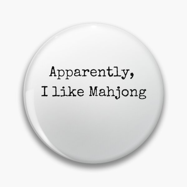 Item preview, Apparently I Like Mahjong designed and sold by ladycerebellum.