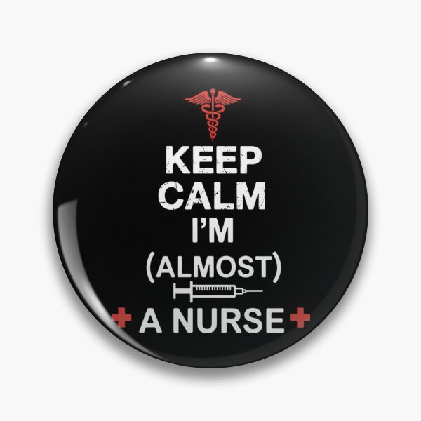 Item preview, Keep Calm I'm Almost A Nurse Nurse Day designed and sold by sailorjessiArt.