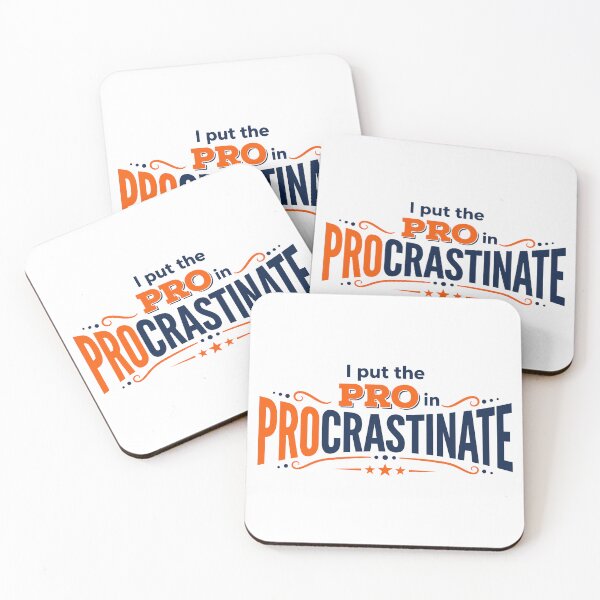 Item preview, I Put The Pro In Procrastinate Funny Sarcastic Lazy Worker Prcrastination Quote designed and sold by ShirtRemarks.