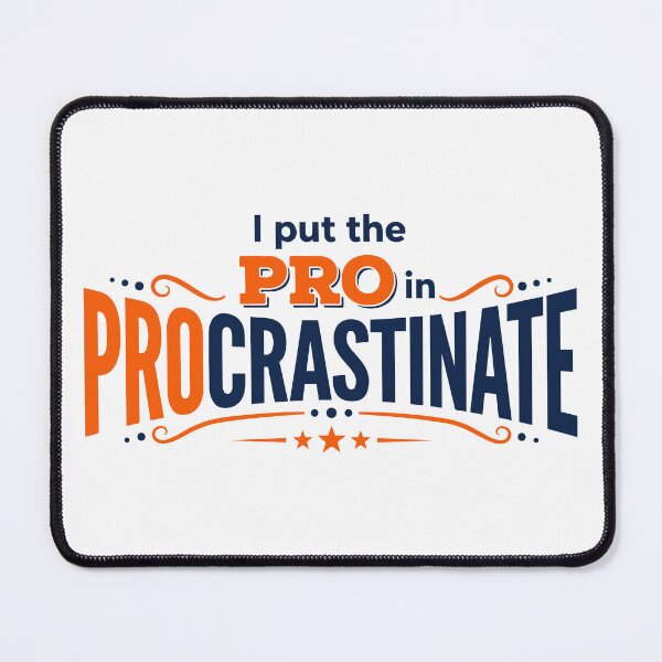 Item preview, I Put The Pro In Procrastinate Funny Sarcastic Lazy Worker Prcrastination Quote designed and sold by ShirtRemarks.