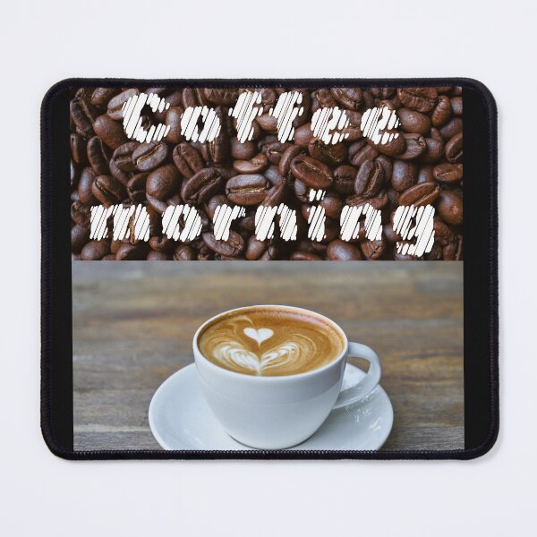 Item preview, Coffee morning ! designed and sold by BE-ART-GIFTS.