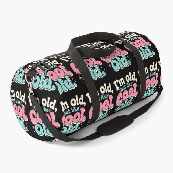 Item preview, I'm Old, But Like Cool Old designed and sold by KarimSoCute.