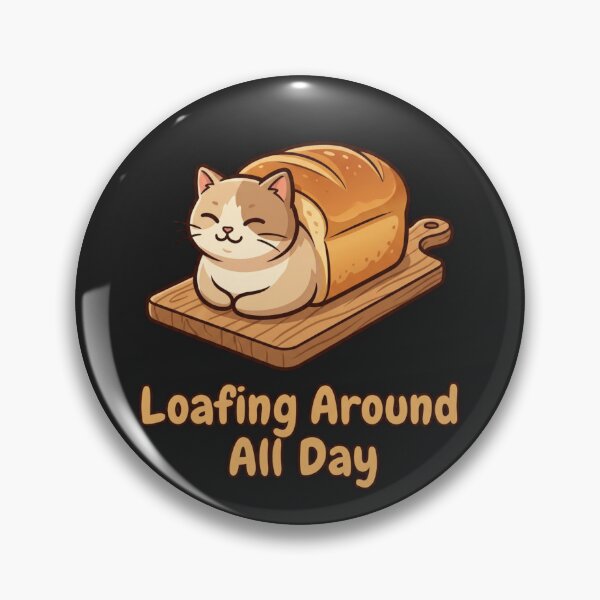 Item preview, Loafing Around All Day Cute Cat Bread Vintry Off designed and sold by VintryOff.