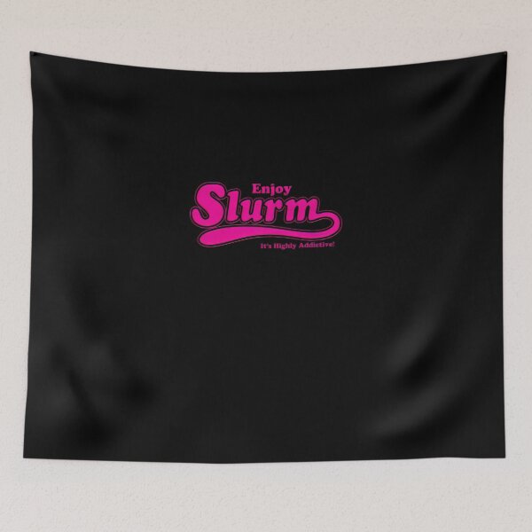Item preview, Enjoy Slurm It's Highly Addictive Logo #7540 designed and sold by pple-frame.