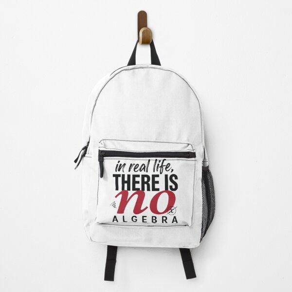 Item preview, In Real Life There Is No Algebra, Funny Math Quote designed and sold by graphic-genie.