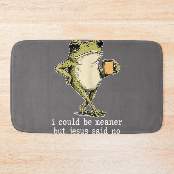 Item preview, Frog I Could Be Meaner But Jesus Said No designed and sold by KristineLi.